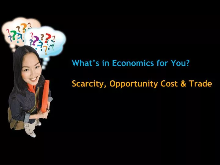 explain the link among scarcity choice and opportunity cost