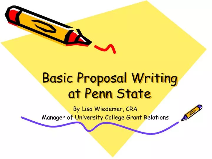 basic proposal writing at penn state n.