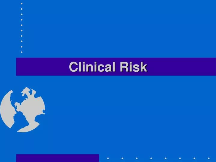 clinical risk n.