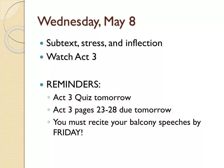 PPT Wednesday, May 8 PowerPoint Presentation, free download ID6897065