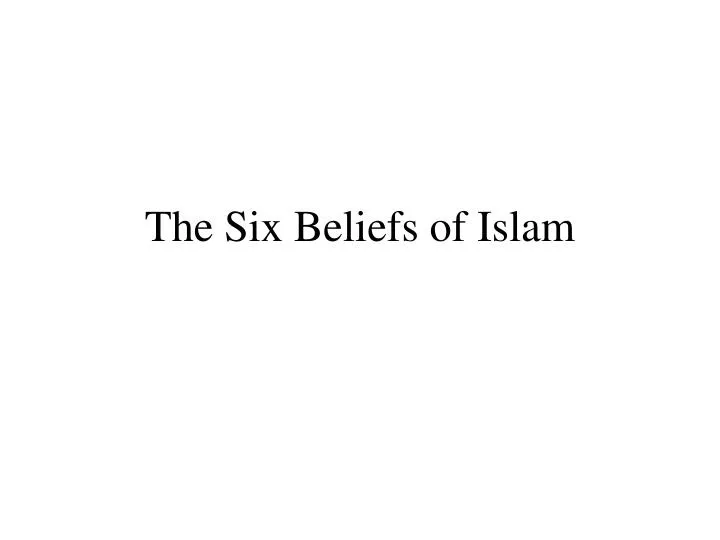 the six beliefs of islam n.