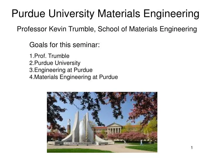 PPT Purdue University Materials Engineering PowerPoint Presentation