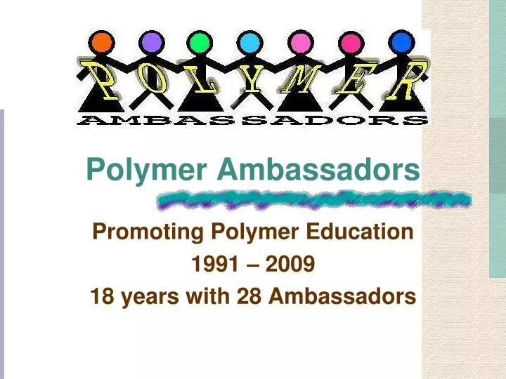 polymer ambassadors n.