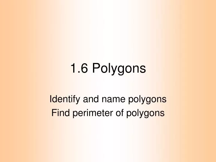 PPT - 1.6 Polygons PowerPoint Presentation, free download - ID:6899838