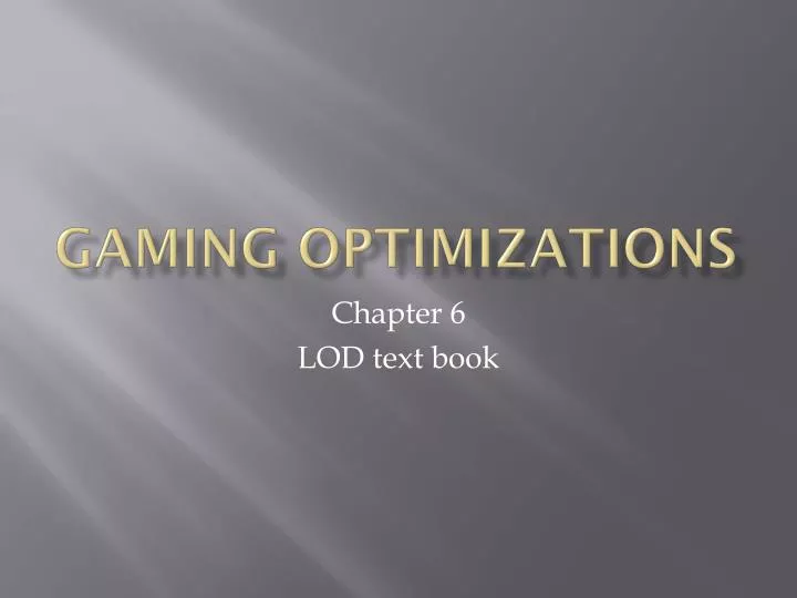 gaming optimizations n.