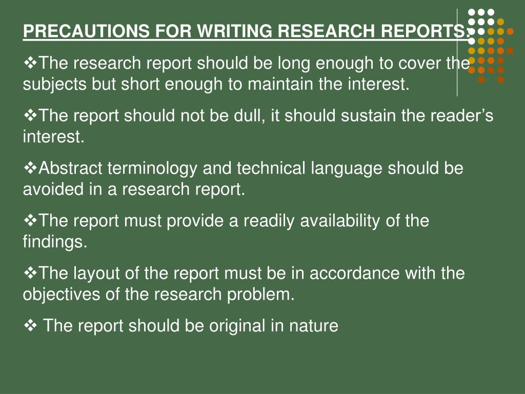 precautions for writing research report in research methodology