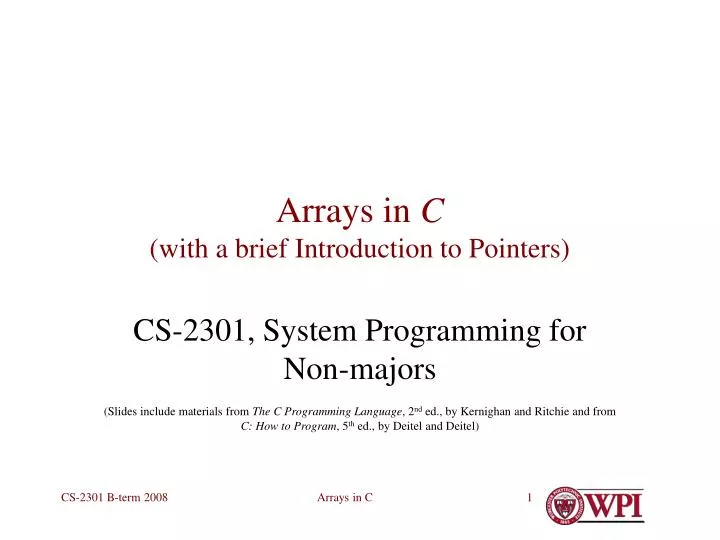 PPT - Arrays in C (with a brief Introduction to Pointers) PowerPoint ...
