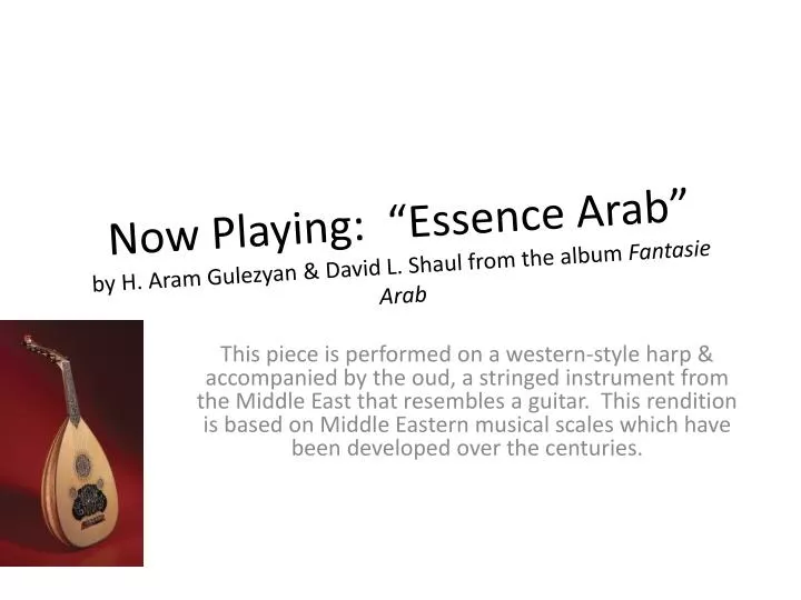now playing essence arab by h aram gulezyan david l shaul from the album fantasie arab n.