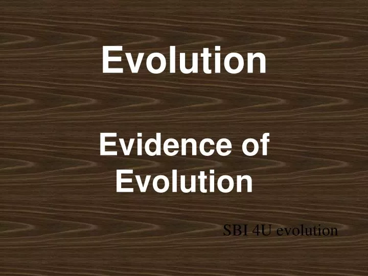 evolution evidence of evolution n.
