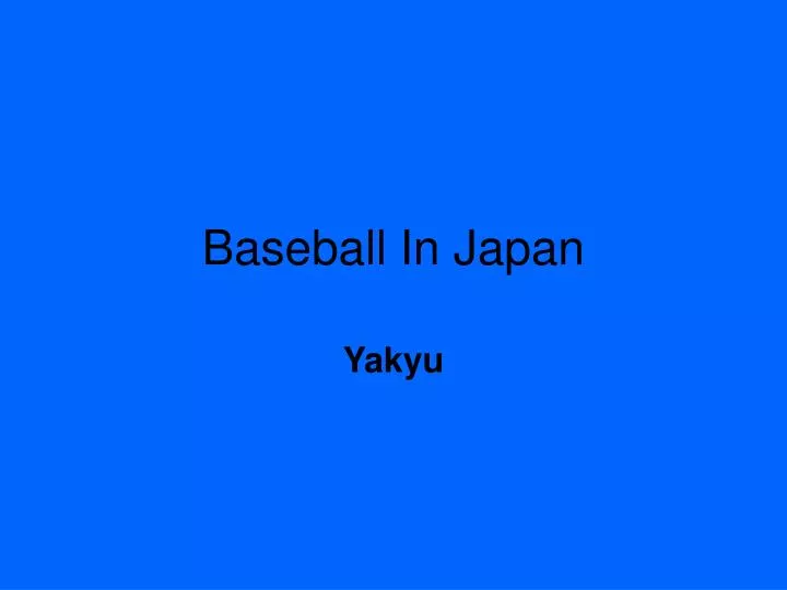 PPT Baseball In Japan PowerPoint Presentation, free download ID6905260