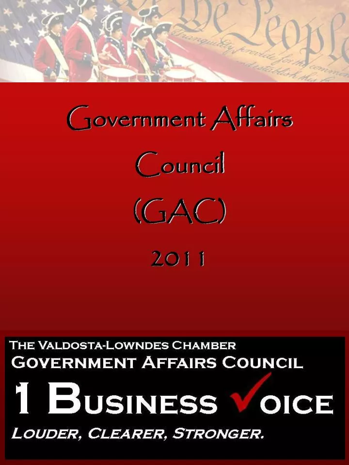 PPT Government Affairs Council (GAC) 2011 PowerPoint Presentation