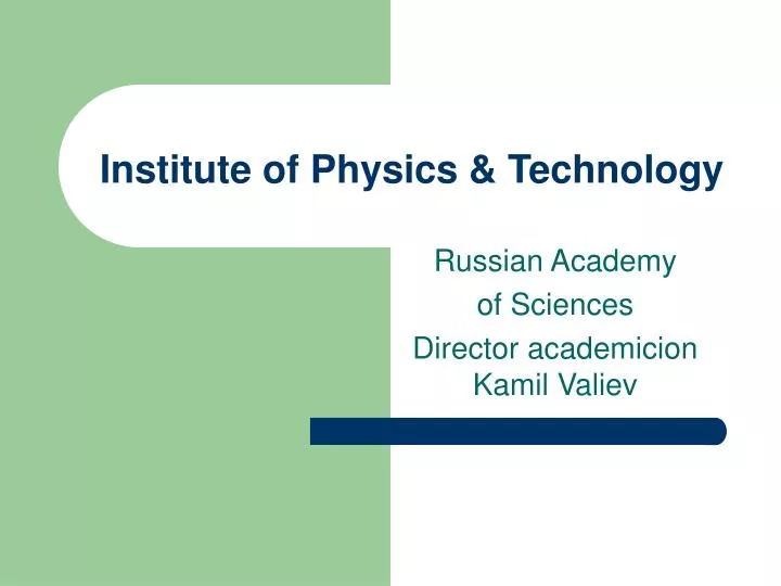 institute of physics technology n.