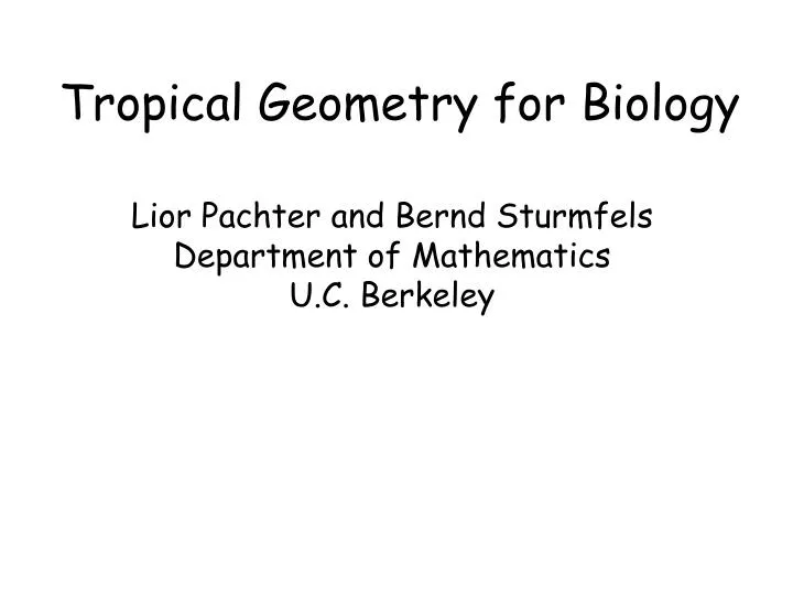 PPT Tropical Geometry for Biology PowerPoint Presentation, free
