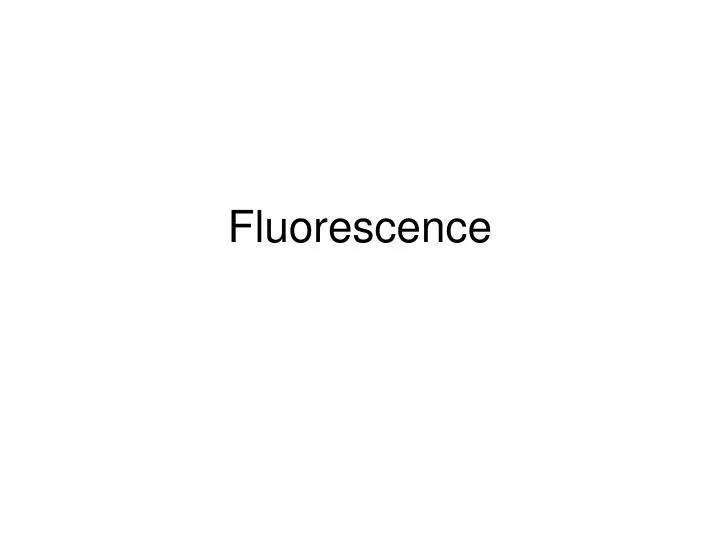 fluorescence n.