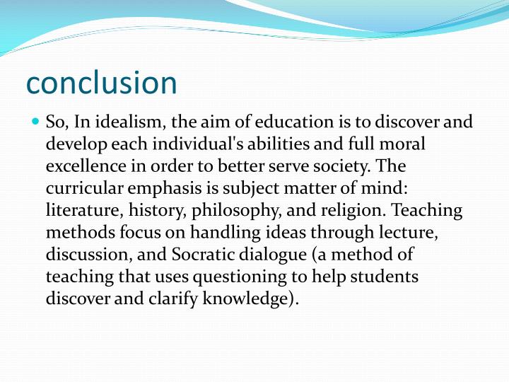 what is idealism in philosophy of education
