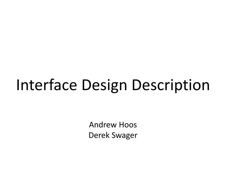 PPT Interface Design Description PowerPoint Presentation Free 