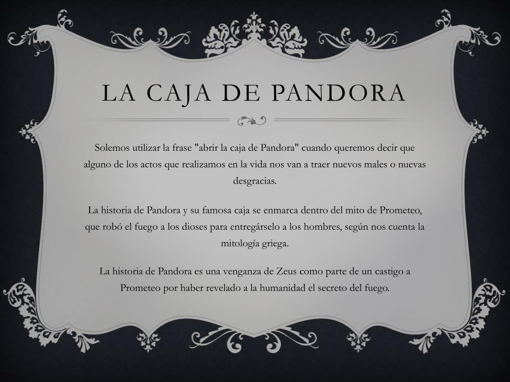 PPT - La Caja de Pandora PowerPoint Presentation, free download - ID:6912950