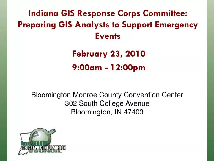 indiana gis response corps committee preparing gis analysts to support emergency events n.