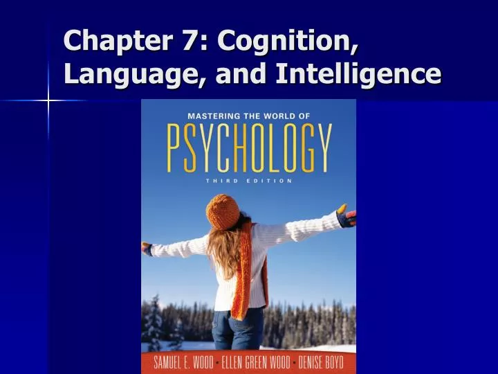 chapter 7 cognition language and intelligence n.