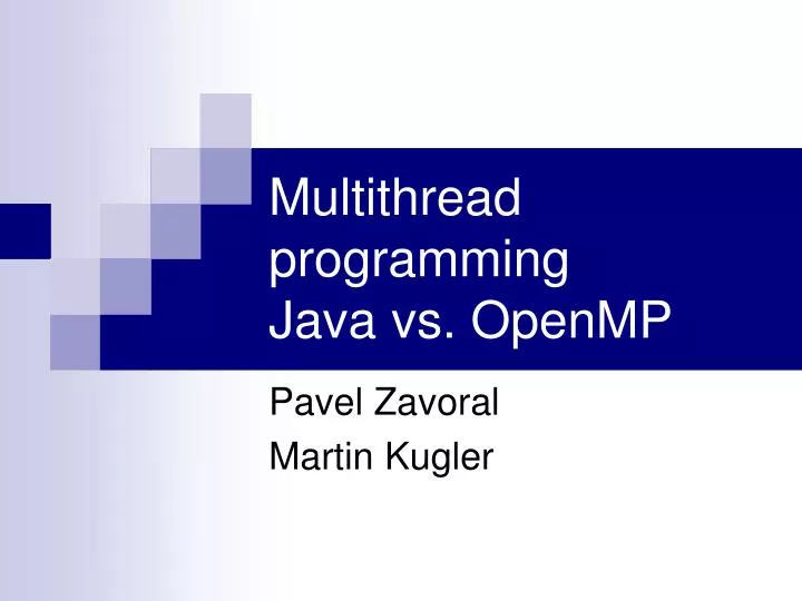 PPT - Multithread programming Java vs. OpenMP PowerPoint Presentation ...
