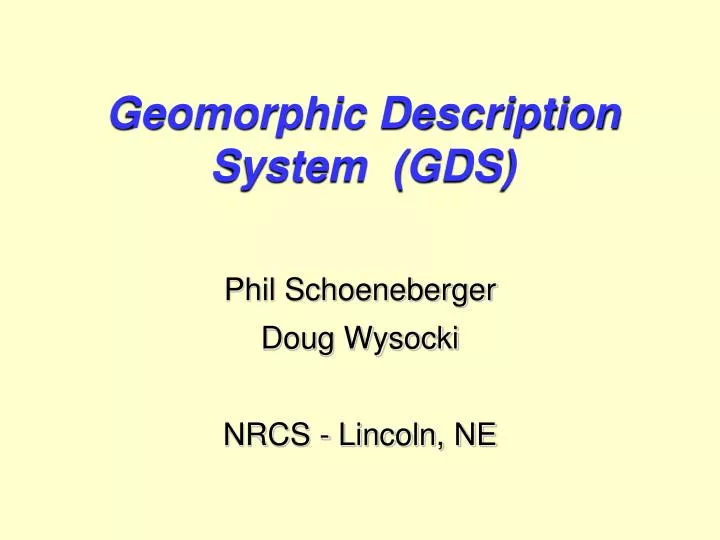 PPT Geomorphic Description System (GDS) PowerPoint Presentation, free
