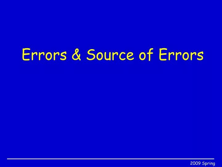 errors source of errors n.