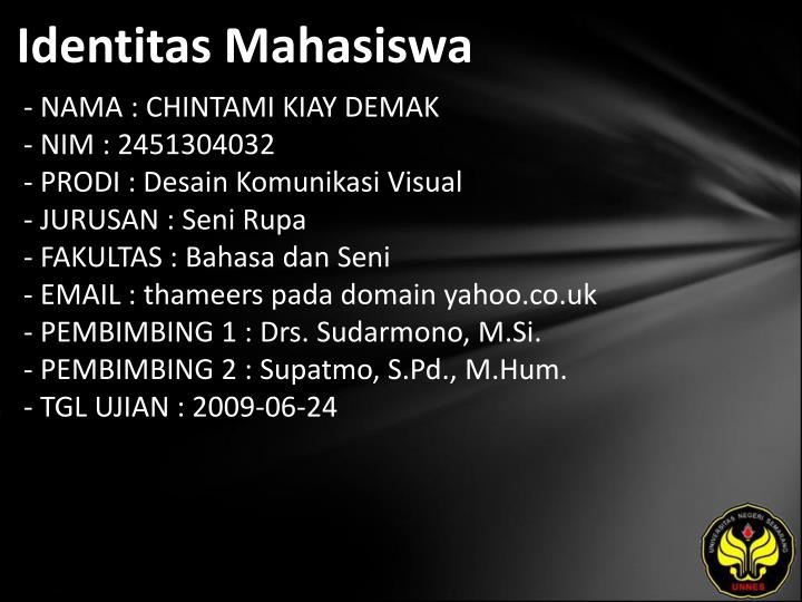 Desain Komunikasi Visual Sebagai Media Promosi | ppt chintami kiay demak 2451304032 desain buku agenda Desain Komunikasi Visual Sebagai Media Promosi | ppt chintami kiay demak 2451304032 desain buku agenda