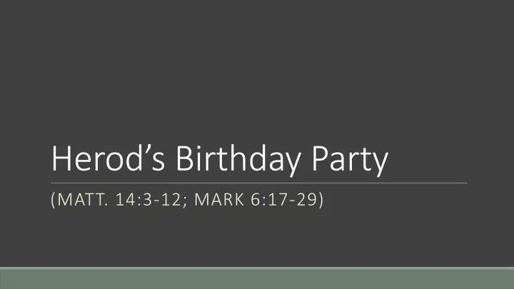 herod s birthday party n.
