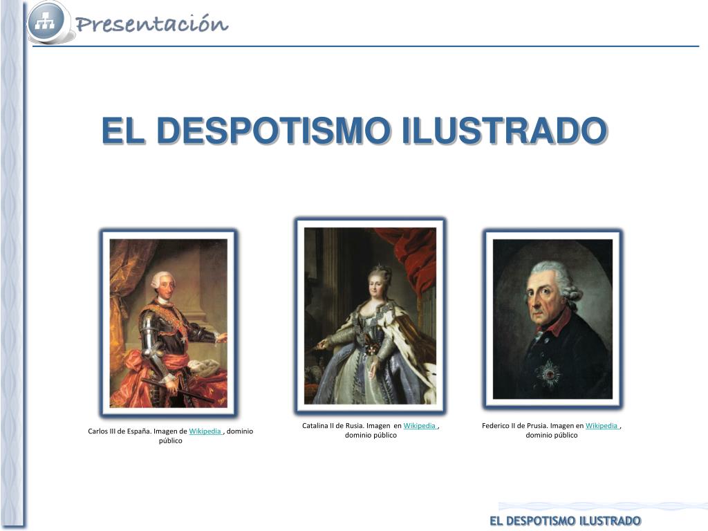 PPT - EL DESPOTISMO ILUSTRADO PowerPoint Presentation, Free Download ...