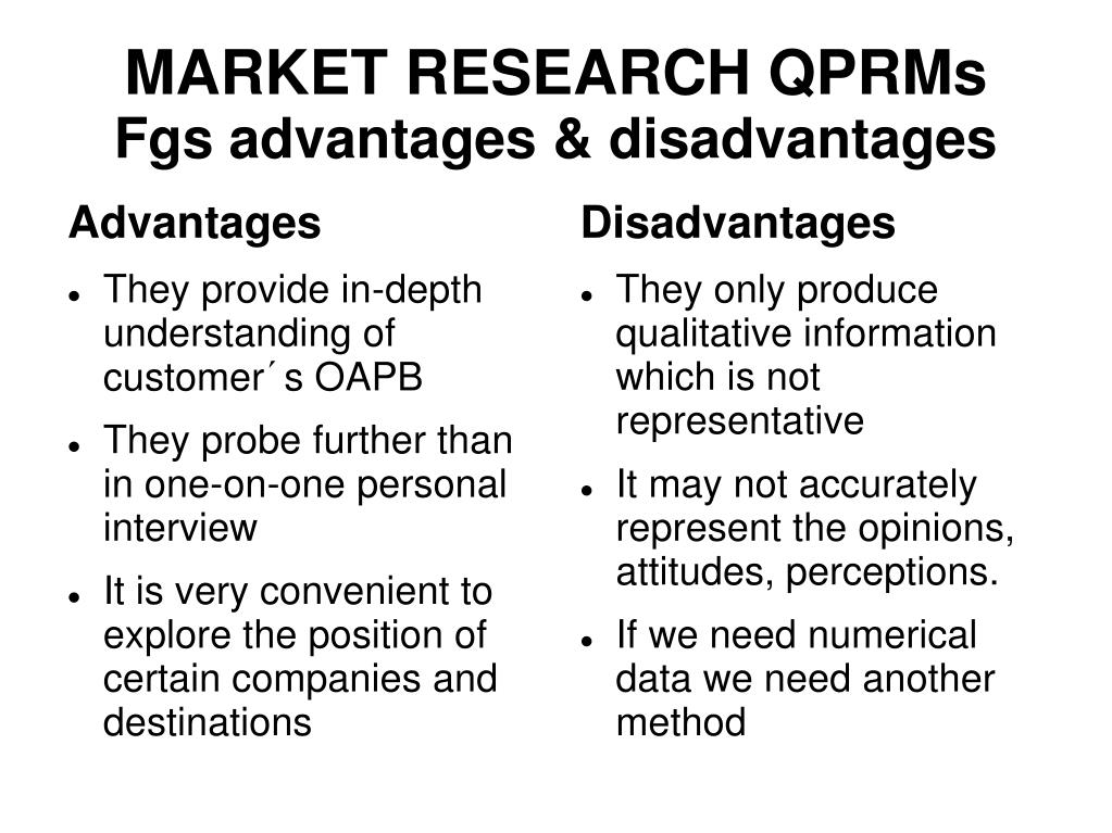 market research advantages and disadvantages