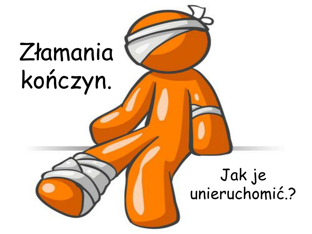 W Przypadku Złamania Kończyny Należy Unieruchomić Dwa Najbliższe Stawy