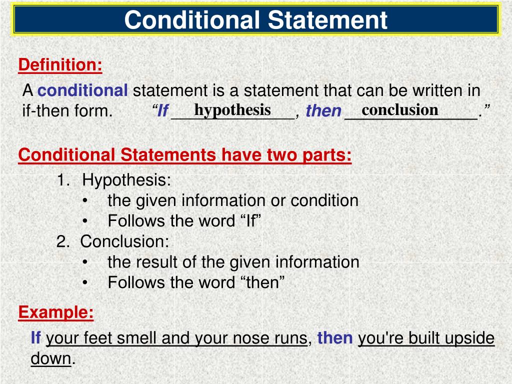 Conditional Statements. 3 Conditional. Hypothetical conditional. Conditionals Definition. If then statements