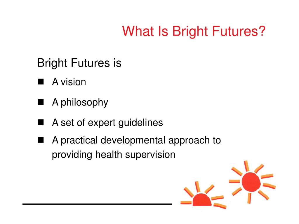 PPT Bright Futures Guidelines for Health Supervision of Infants, Children, and Adolescents
