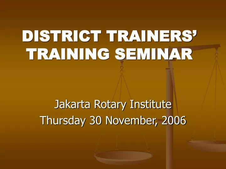 district trainers training seminar n.