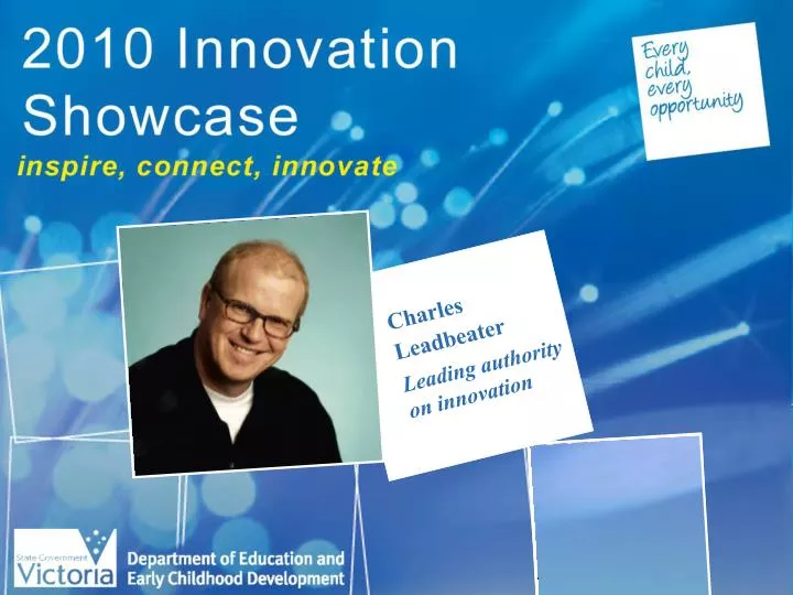 PPT Charles Leadbeater Leading authority on innovation PowerPoint