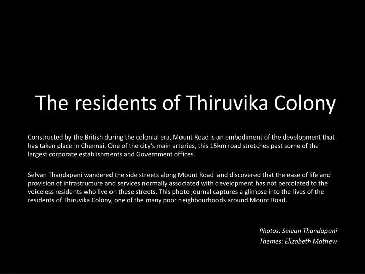 the residents of thiruvika colony n.