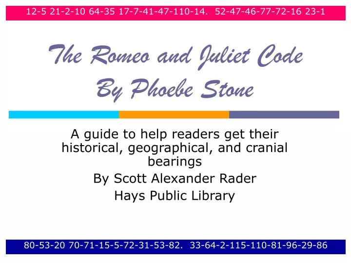 The Romeo and Juliet Code by Phoebe Stone The Romeo and Juliet Code by Phoebe Stone