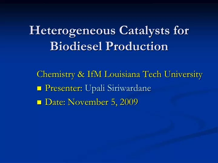 PPT Heterogeneous Catalysts for Biodiesel Production PowerPoint