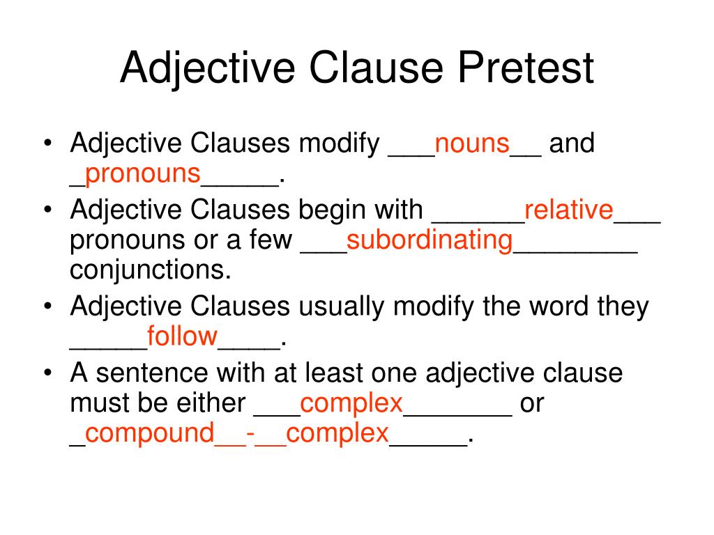 Adjective предложения. Adjective Clause. Adjective Clauses в английском языке. Relative Clauses and relative adverbs презентация. Relative adjective Clauses.
