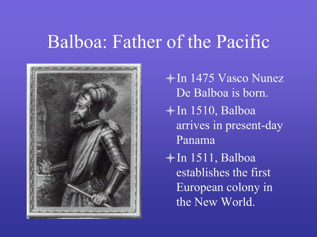 PPT - Vasco Nunez De Balboa PowerPoint Presentation, free download -  ID:6951011