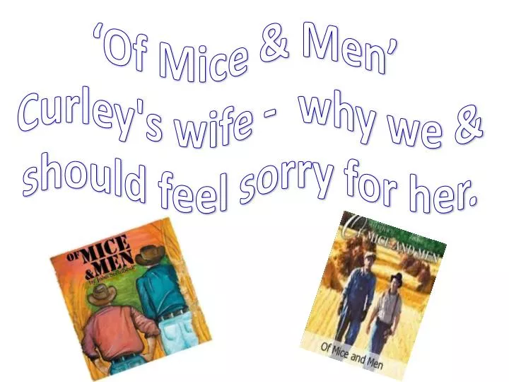 of mice and men compared to of mice and men compared to