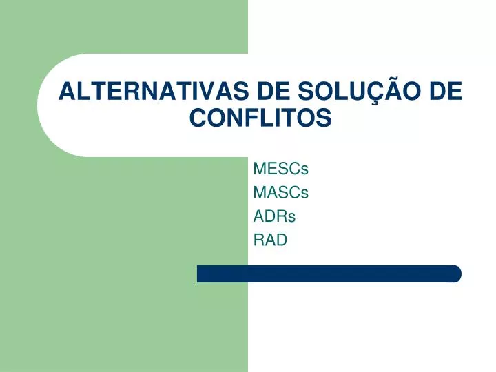 PPT ALTERNATIVAS DE SOLU O DE CONFLITOS PowerPoint Presentation 