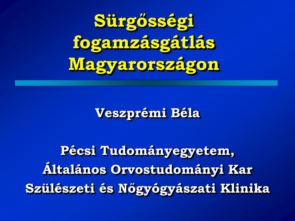 PPT - Sürgősségi fogamzásgátlás Magyarországon PowerPoint Presentation -  ID:6952743