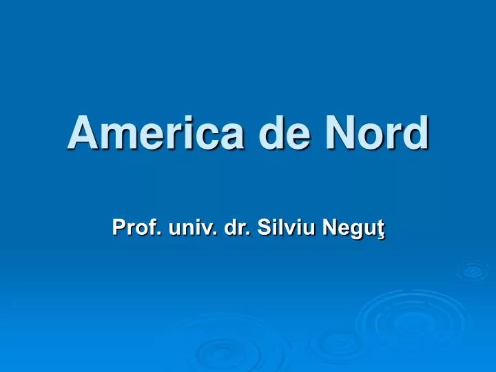 Ppt America De Nord Powerpoint Presentation Free Download Id 6954516