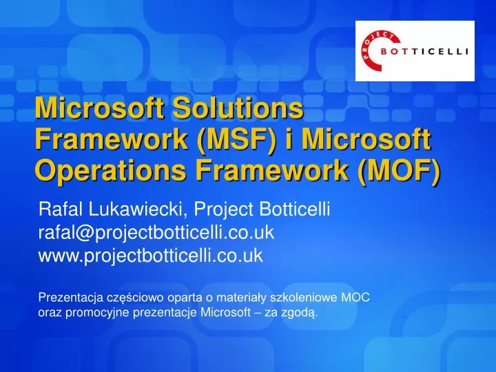 PPT - Microsoft Solutions Framework (MSF) i Microsoft Operations