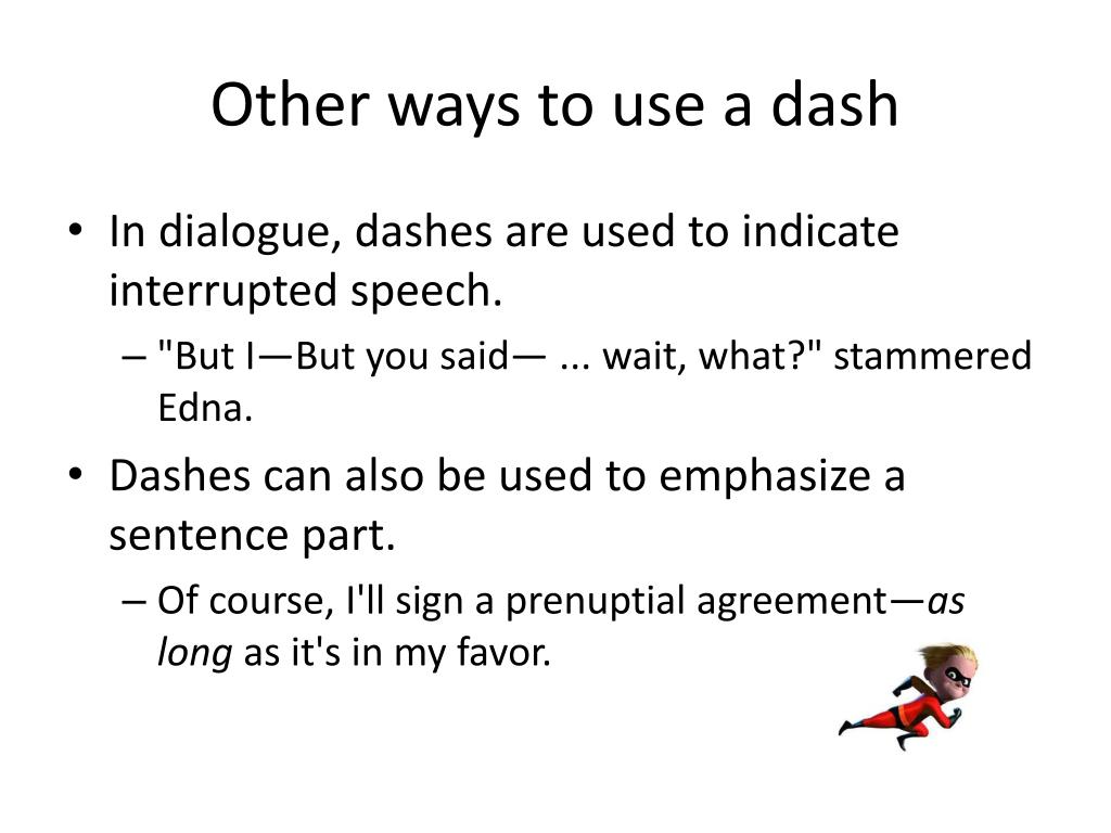 how to use a dash in a sentence