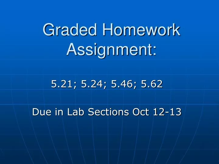 why is homework graded