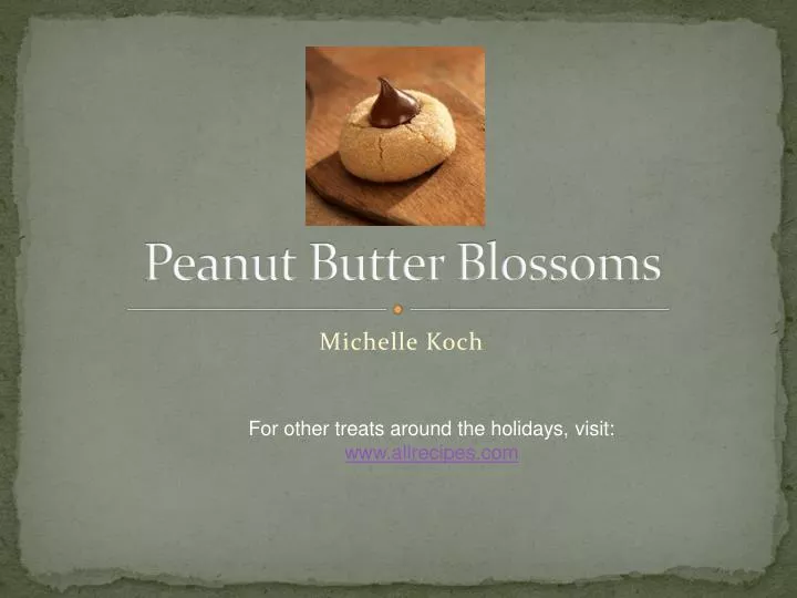 peanut butter blossoms n.