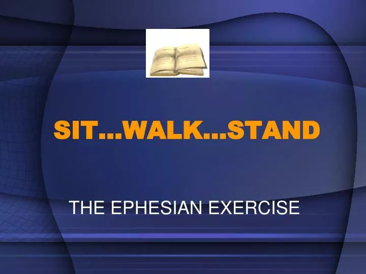 PPT - SIT…WALK…STAND PowerPoint Presentation, free download - ID:6958600