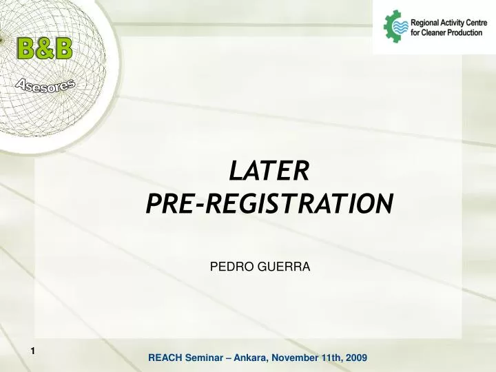 later pre registration n.